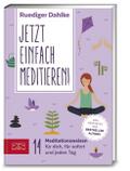 Jetzt einfach meditieren