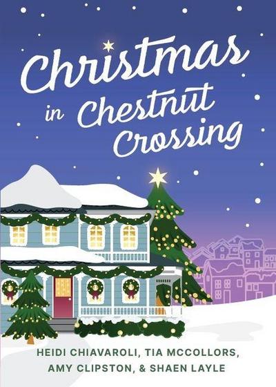 Christmas in Chestnut Crossing