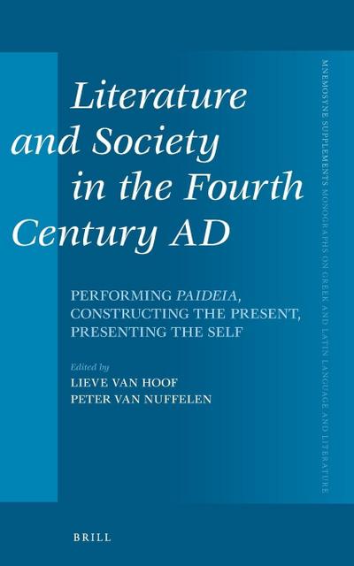 Literature and Society in the Fourth Century AD