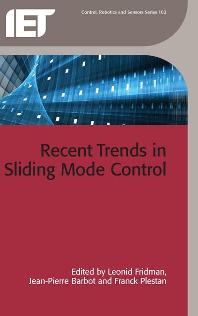 Recent Trends in Sliding Mode Control