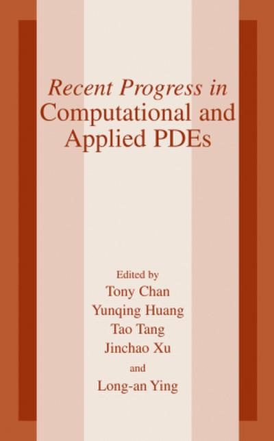 Recent Progress in Computational and Applied PDES