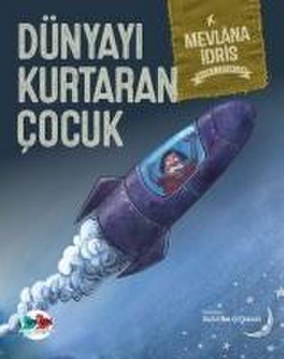 Dünyayi Kurtaran Cocuk