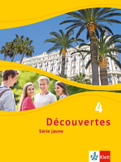 Découvertes. Série jaune (ab Klasse 6). Ausgabe ab 2012 - Schülerbuch. Bd.4