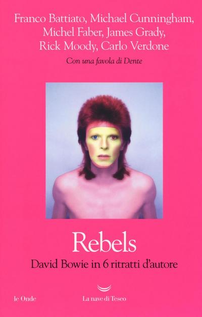 Rebels. David Bowie in 6 ritratti d’autore