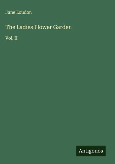 The Ladies Flower Garden