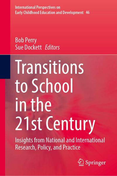 Transitions to School in the 21st Century