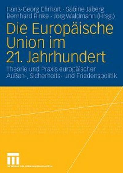 Die Europäische Union im 21. Jahrhundert