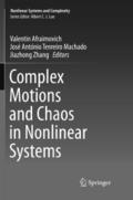 Complex Motions and Chaos in Nonlinear Systems