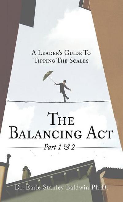 The Balancing Act Part 1 & 2