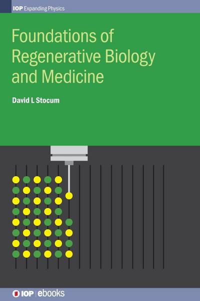 Foundations of Regenerative Biology and Medicine
