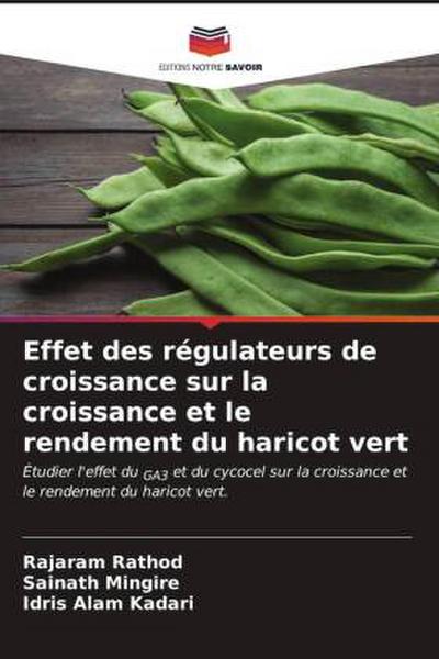 Effet des régulateurs de croissance sur la croissance et le rendement du haricot vert