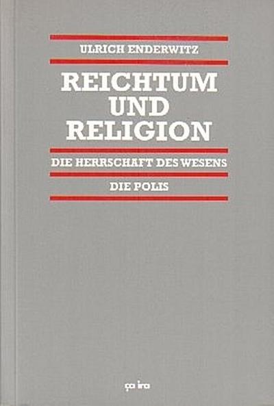 Enderwitz, U: Reichtum und Religion / Polis