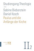 Paulus und die Anfänge der Kirche