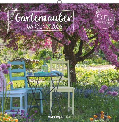 Gartenzauber 2026 - Broschürenkalender 30x30 cm (30x60 geöffnet) - Kalender mit Platz für Notizen - Gardens - Bildkalender - Wandplaner - Gartenkalender