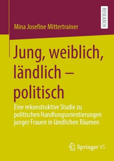 Jung, weiblich, ländlich - politisch