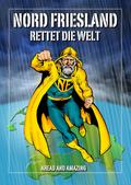Nordfriesland rettet die Welt