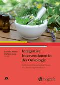 Integrative Interventionen in der Onkologie