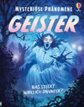 Mysteriöse Phänomene: Geister