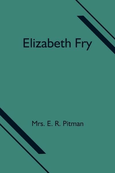 Elizabeth Fry