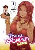 The Ideal Sponger Life: Volume 1 (Light Novel)