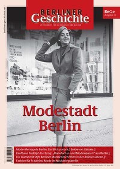 Berliner Geschichte - Modestadt Berlin