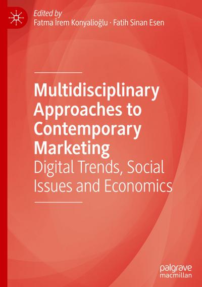Multidisciplinary Approaches to Contemporary Marketing