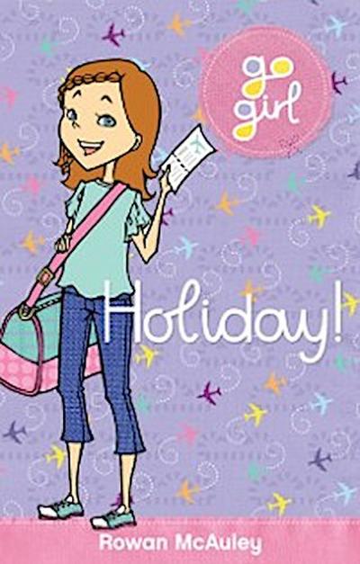Go Girl! #29 Holiday!
