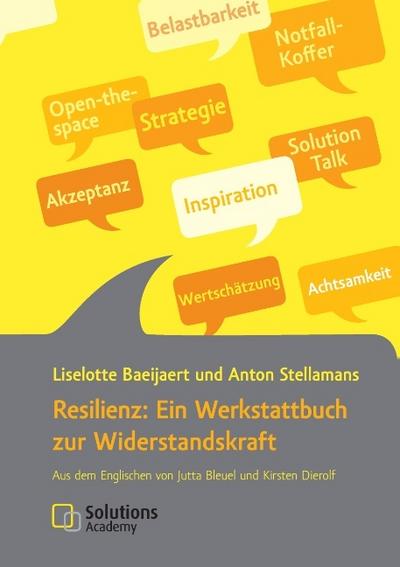Resilienz: Ein Werkstattbuch zur Widerstandskraft