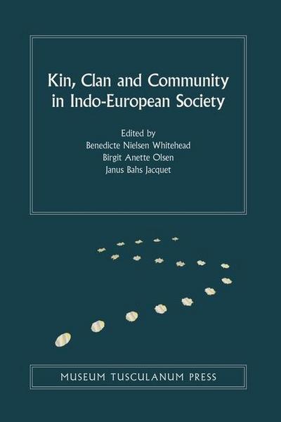 Kin, Clan and Community in Indo-European Society