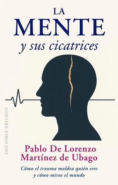 La Mente Y Sus Cicatrices