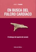 En busca del fulcro cardíaco