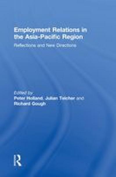 Employment Relations in the Asia-Pacific Region