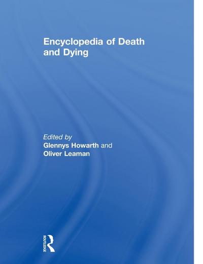 Encyclopedia of Death and Dying