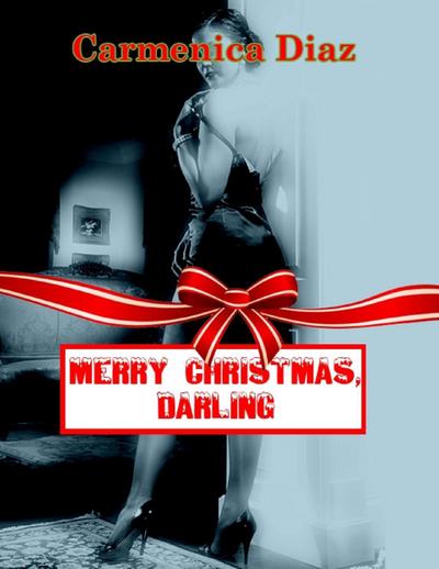 Diaz, C: Merry Christmas, Darling