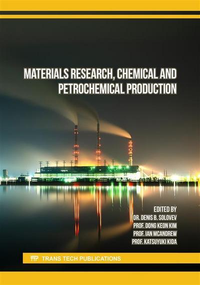 Materials Research, Chemical and Petrochemical Production