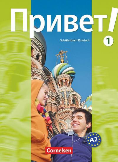 Privet! (Hallo!) 1. Schülerbuch für den Russischunterricht