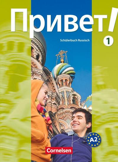 Privet! (Hallo!) 1. Schülerbuch für den Russischunterricht