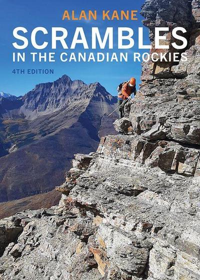 Scrambles in the Canadian Rockies, 4th Edition