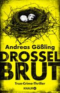 Drosselbrut von Andreas Gößling | Ebook