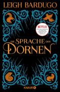 Die Sprache der Dornen von Leigh Bardugo | Ebook