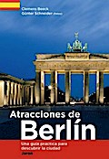 Atracciones de Berlín: Una guía práctica para descubrir la ciudad