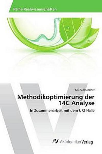 Methodikoptimierung der 14C Analyse