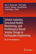 Seismic Isolation, Structural Health Monitoring, a