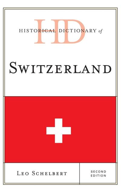 Historical Dictionary of Switzerland