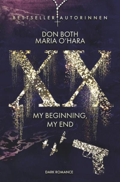 XX - my beginning, my end