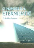 O Homem E A Eternidade