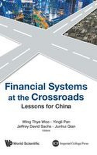 FINANCIAL SYSTEMS AT THE CROSSROADS