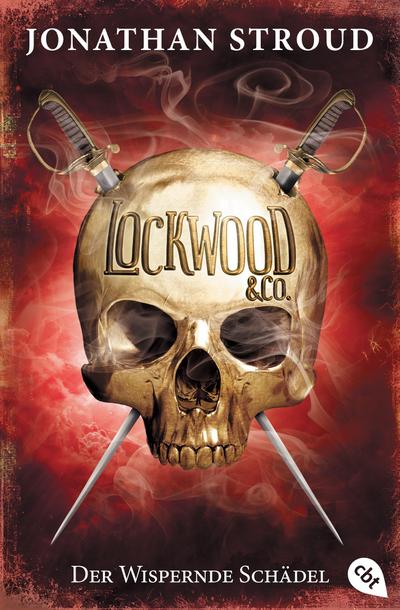 Lockwood & Co.02. Der Wispernde Schädel