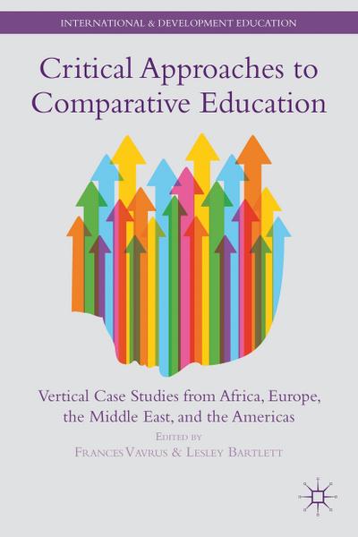 Critical Approaches to Comparative Education