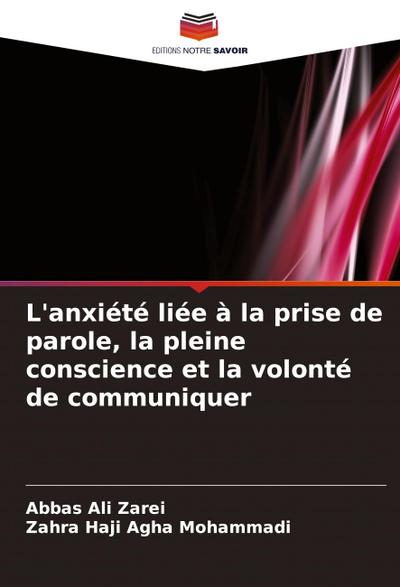 L’anxiété liée à la prise de parole, la pleine conscience et la volonté de communiquer